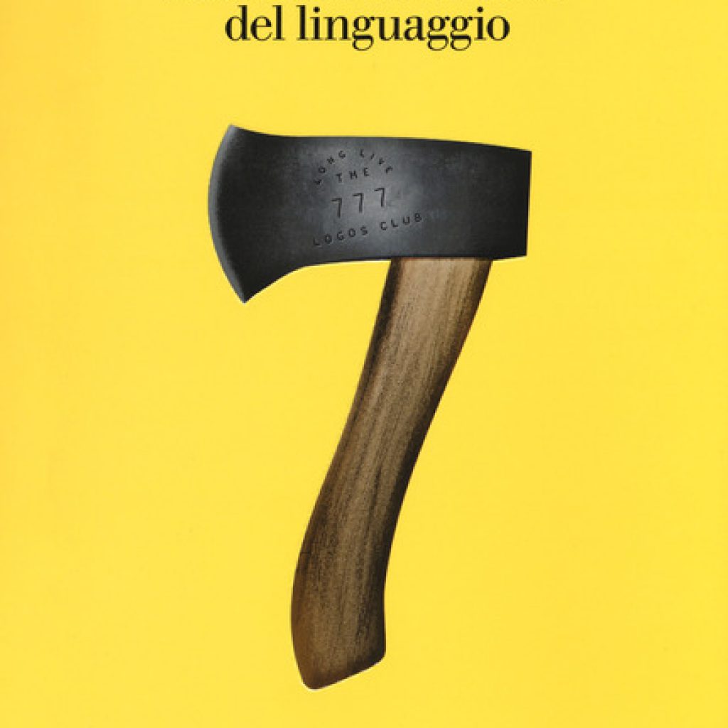 La settima funzione del linguaggio – Laurent Binet (La Nave di Teseo)