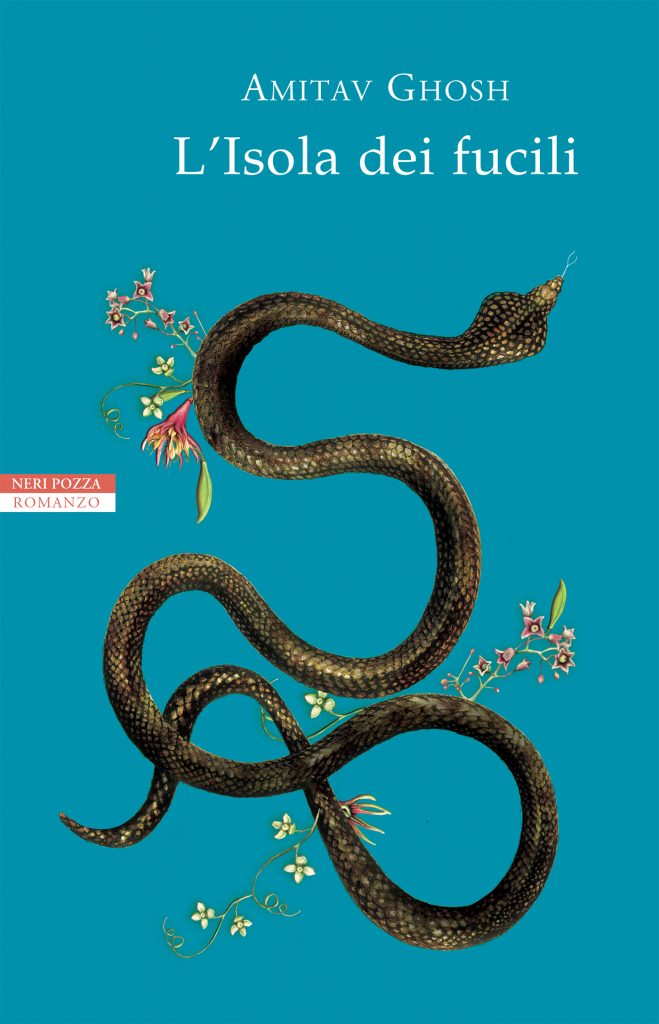 L’isola dei fucili – Amitav Ghosh (Neri Pozza)