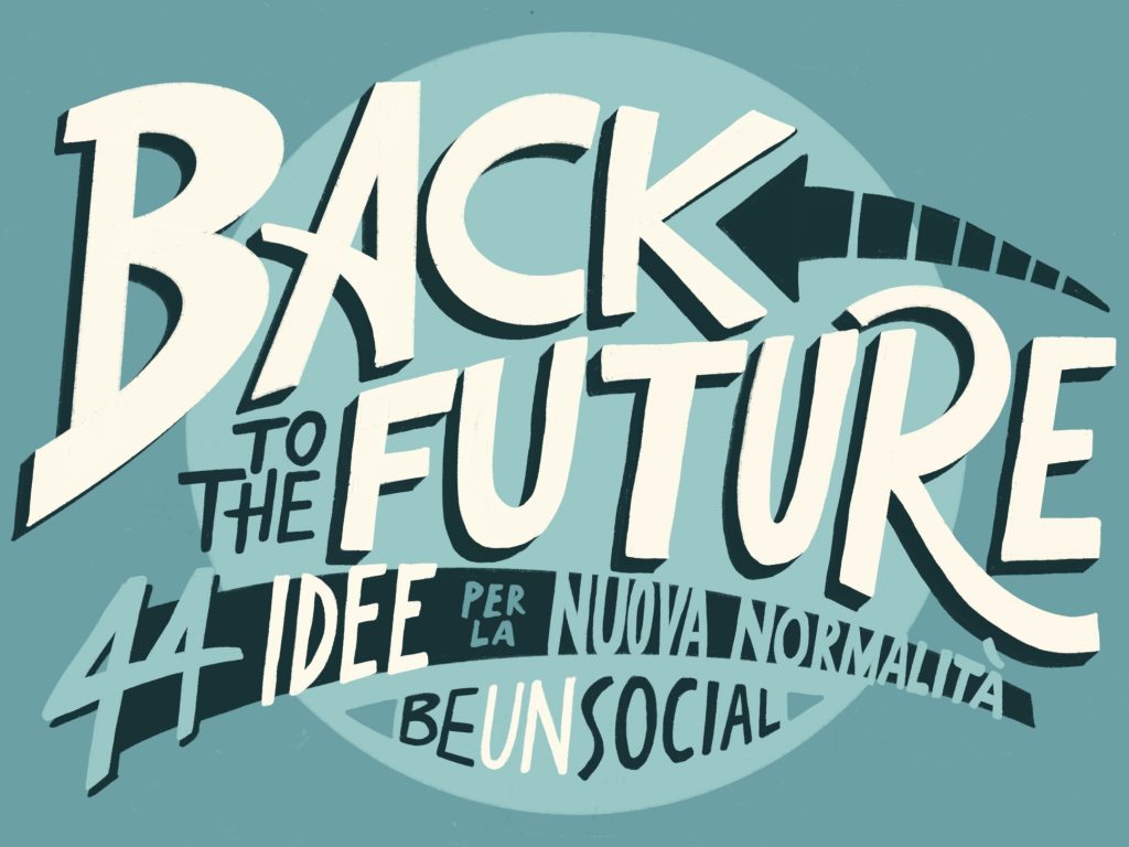 Back to the Future: 44 idee per la nuova normalità