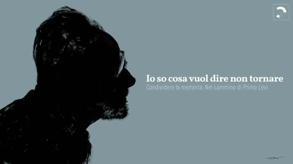 Primo Levi e il Giorno della Memoria a Torino: Io so cosa vuol dire non tornare