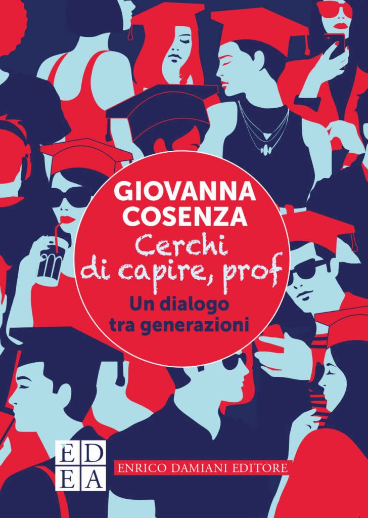 Cerchi di capire, prof: Giovanna Cosenza in ascolto